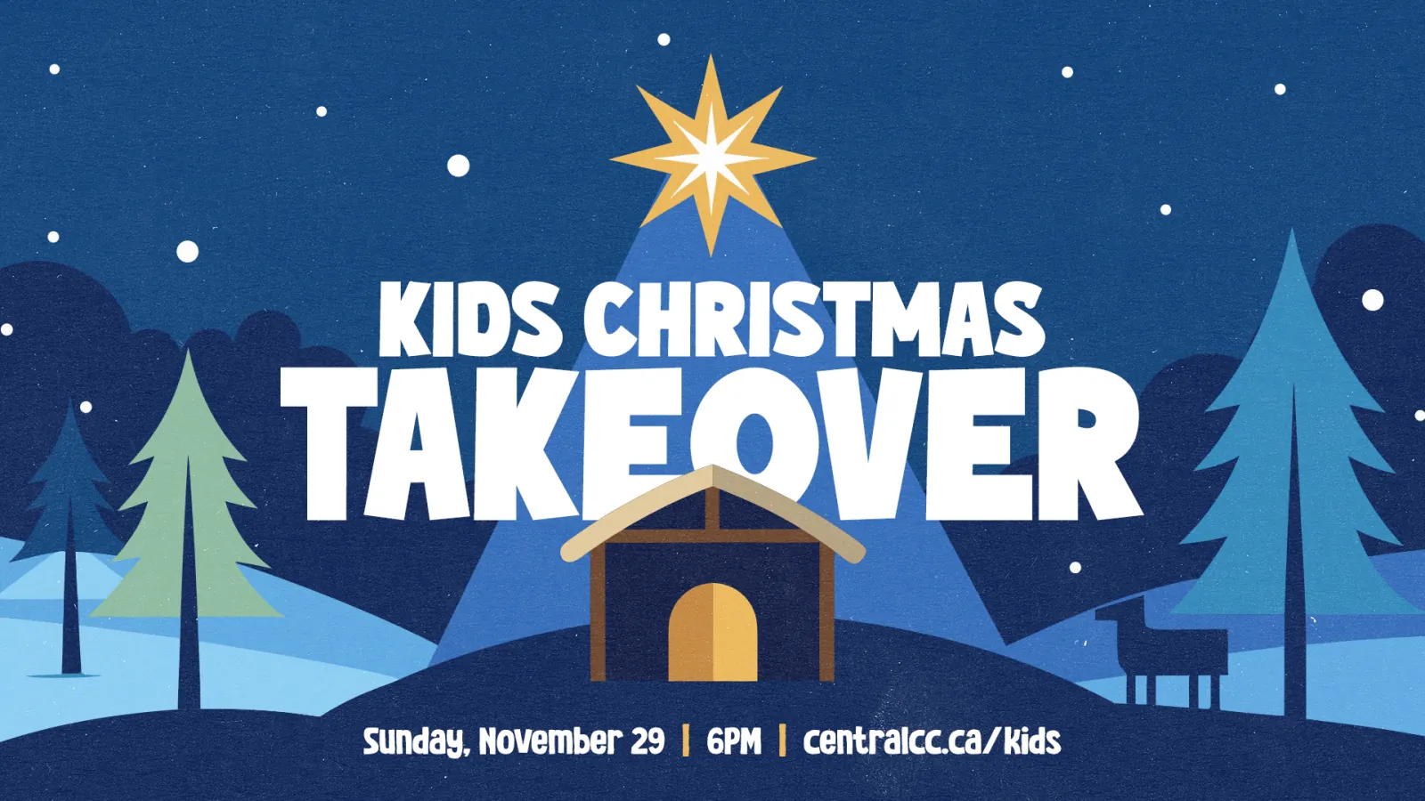 Kids Christmas Takeover title artwork: a gold star shining over a small stable on a snowy blue night, with the date Sunday, November 29 at 6pm.